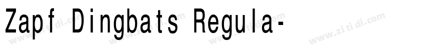 Zapf Dingbats Regula字体转换 Zapf Dingbats Regula字体转换
